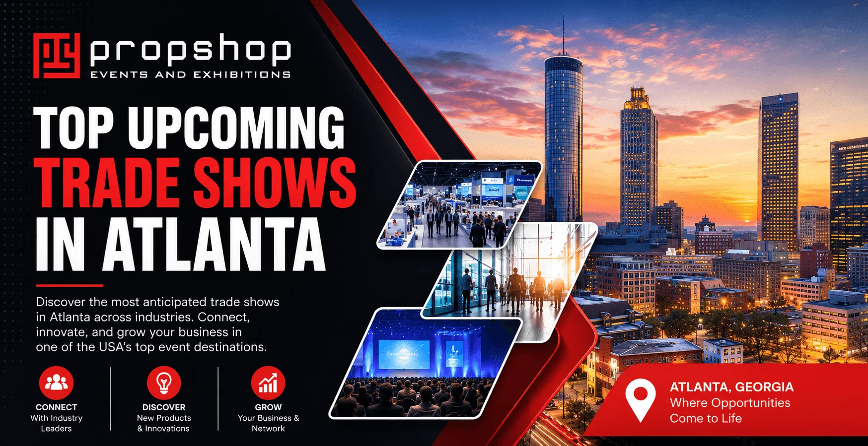 Propshop Events and Exhibitions promotional banner showcasing top upcoming trade shows in Atlanta, Georgia, with city skyline, convention events, exhibition booths, networking professionals, and business growth opportunities.